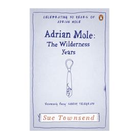 Adrian Mole: The Wilderness Years by Sue Townsend - Curtis Brown