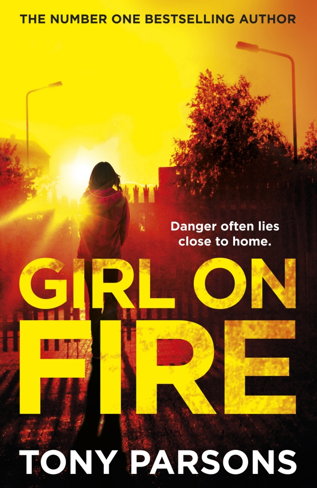 Girl On Fire By Tony Parsons Curtis Brown